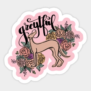 Greytful Greyhound spring flower dog design Sticker